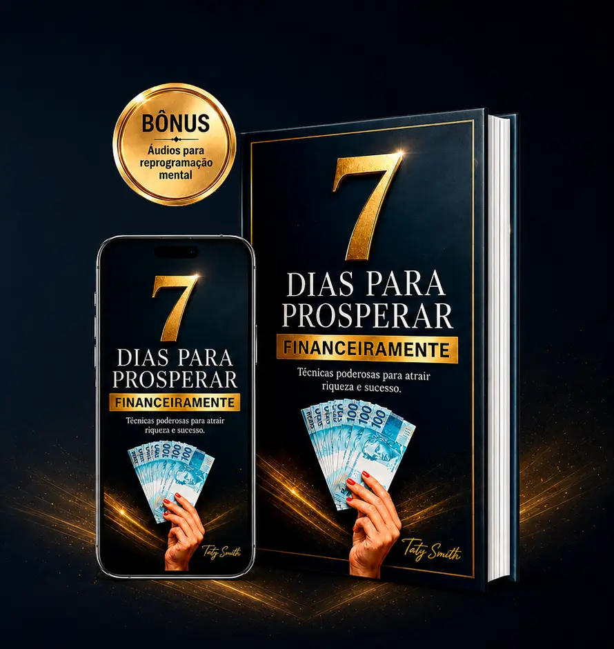 Ebook 7 Dias para Prosperar Financeiramente, de Taty Smith